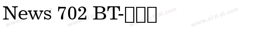News 702 BT字体转换